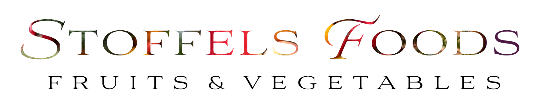 Stoffels Foods - Fruits & Vegetables